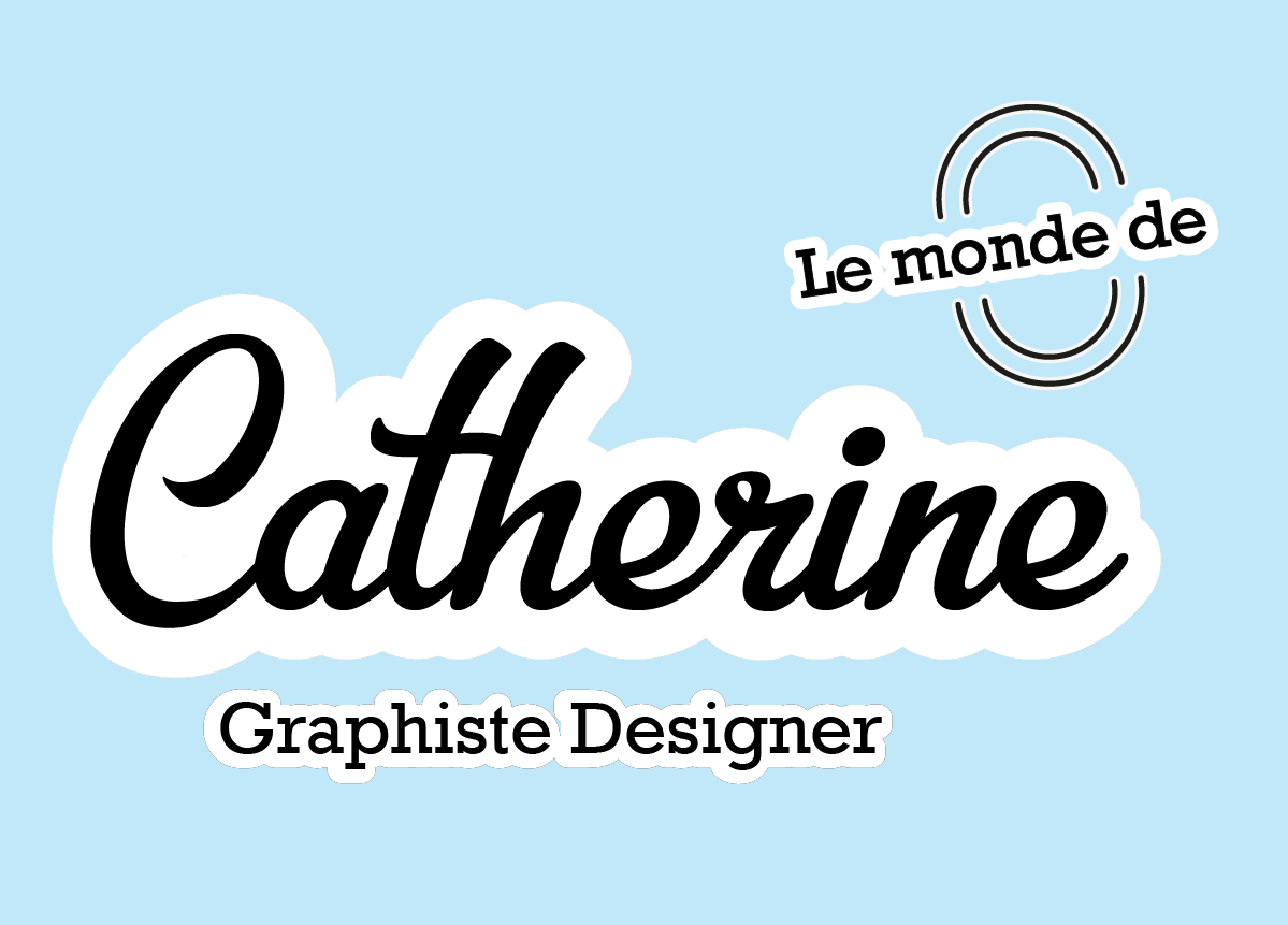 Le monde de Catherine – Graphiste webdesigner