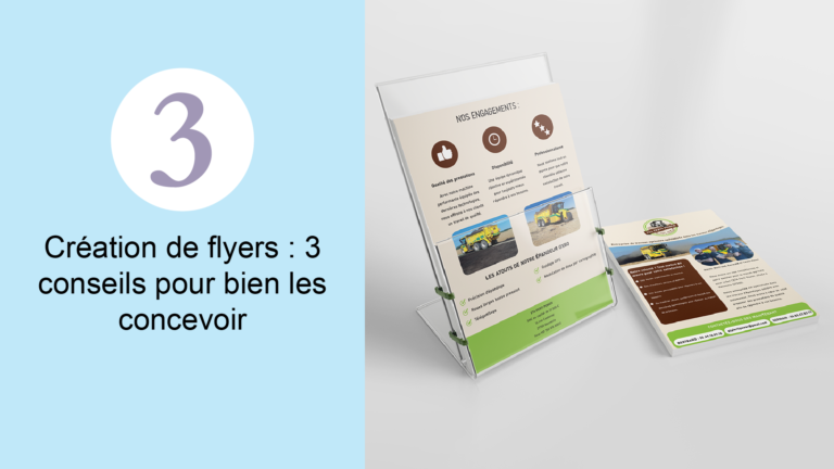 Création de flyers : 3 conseils pour bien les concevoir